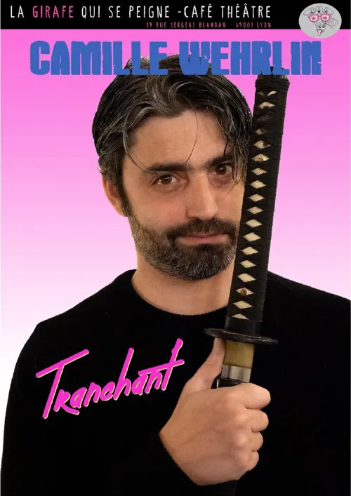 Affiche de Camille Wehrlin dans Tranchant