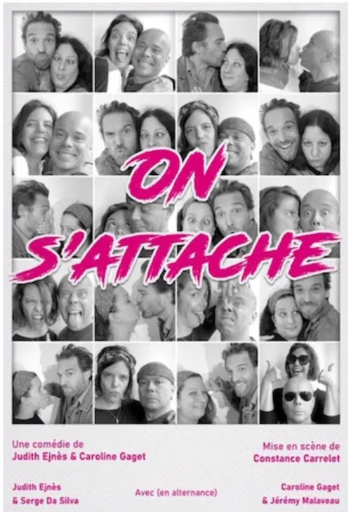 Affiche de On s'attache