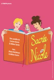 Affiche de Sacrée Nicole