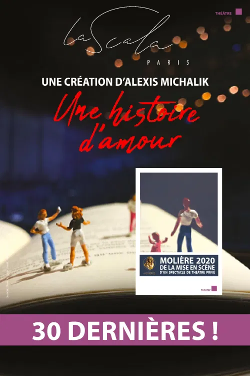 Affiche de Une histoire d'amour | d'Alexis Michalik | dernière le 7 janvier 2023
