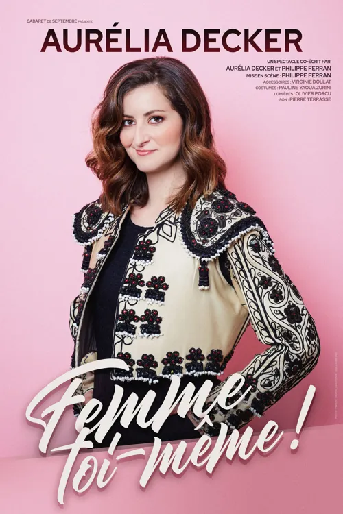 Affiche de Aurélia Decker dans Femme toi-même !
