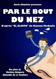 Affiche de Par le bout du nez