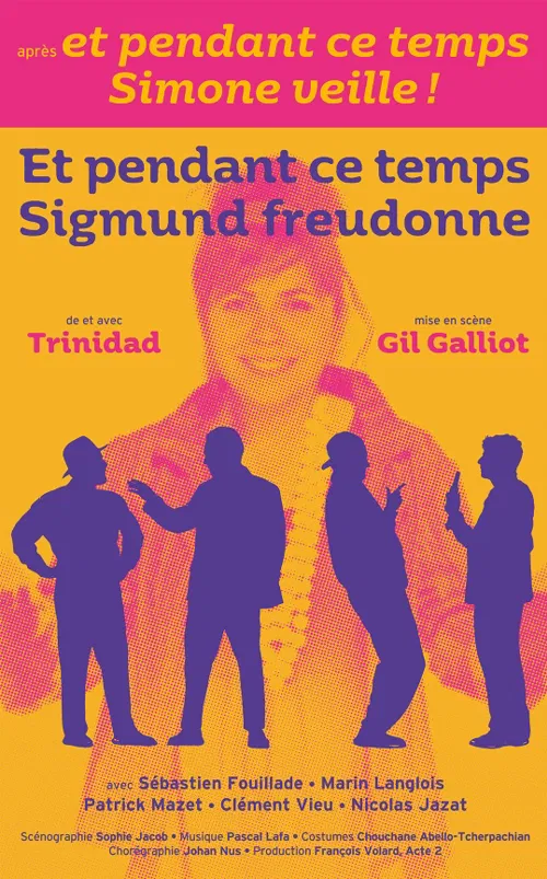 Affiche de Et pendant ce temps, Sigmund Freudonne