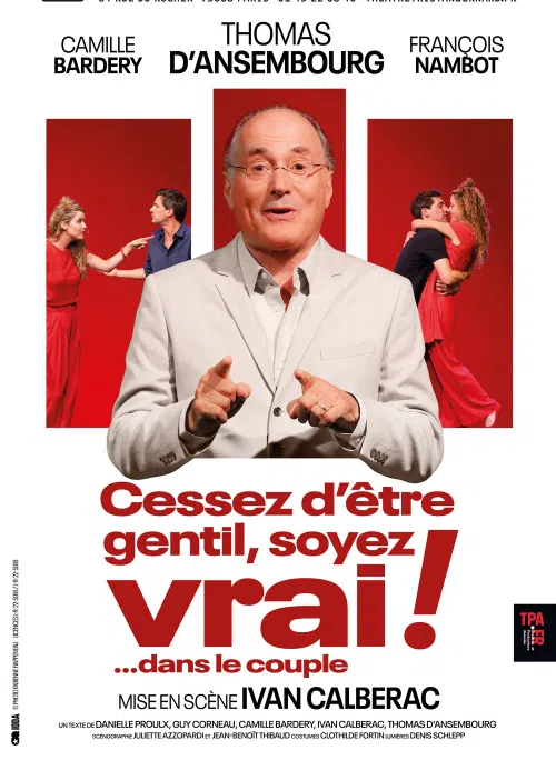 Affiche de Cessez d'être gentil, soyez vrai !... dans le couple