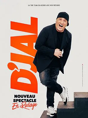 Affiche de D'Jal | Nouveau spectacle en rodage