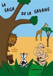 La Saga de la Savane - 