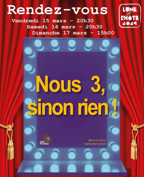 Affiche de Nous 3, sinon rien !