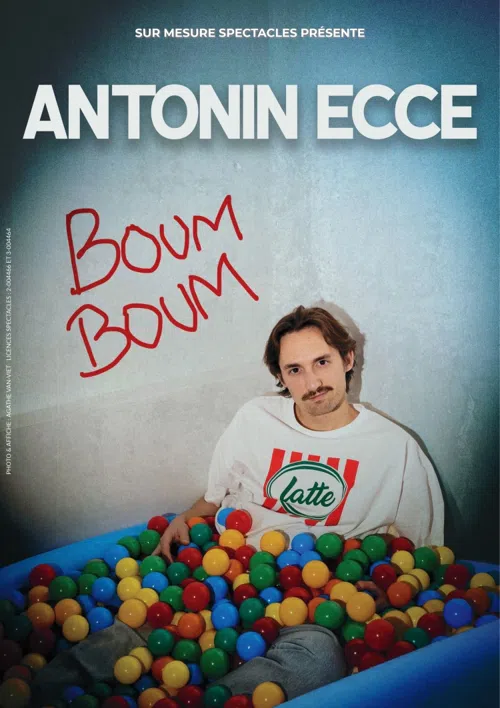 Affiche de Antonin Ecce dans Boum Boum