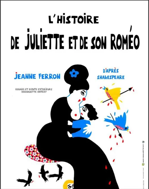 Affiche de L'histoire de Juliette et de son Roméo
