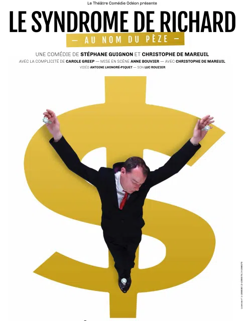 Affiche de Le syndrome de Richard | Au nom du pèze