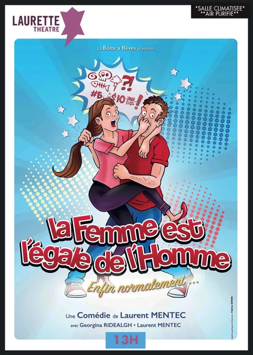 Affiche de La femme est l'égale de l'homme... Enfin normalement !