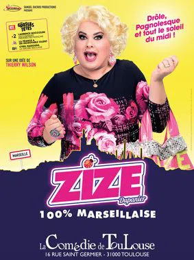 Affiche de Zize dans 100% Marseillaise