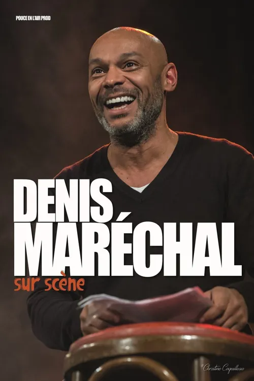 Affiche de Denis Maréchal sur scène