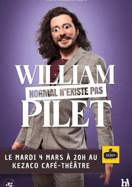 Affiche de William Pilet dans Normal n'existe pas
