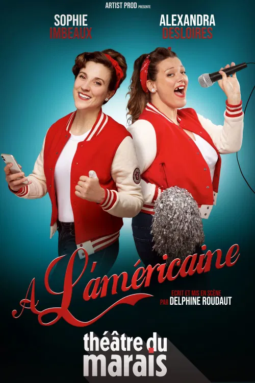 Affiche de Sophie Imbeaux et Alexandra Desloires dans À l'Américaine