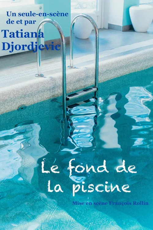 Affiche de Tatiana Djordjevic dans Le fond de la piscine