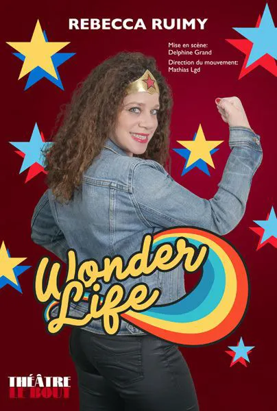 Affiche de Rebecca Ruimy dans Wonderlife