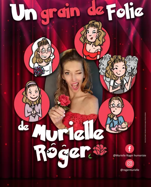 Affiche de Murielle Roger dans Un grain de folie