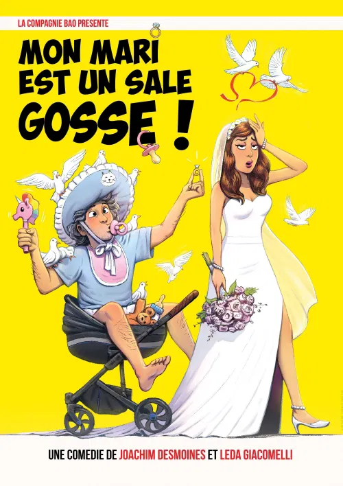 Affiche de Mon mari est un sale gosse !