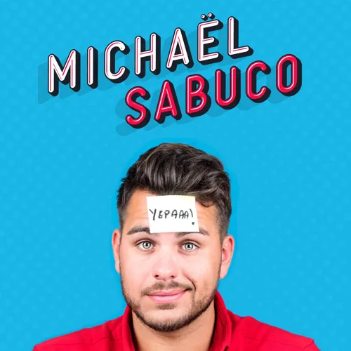 Affiche de Michaël Sabuco dans Yepaaa