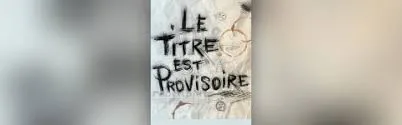 Affiche de Le titre est provisoire