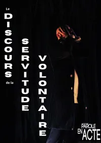 Affiche de Le Discours de la Servitude Volontaire