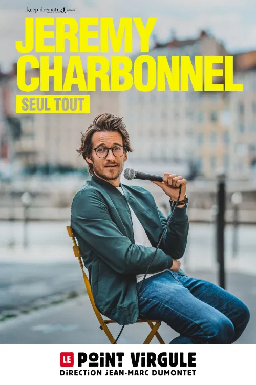 Affiche de Jérémy Charbonnel dans Seul Tout | Paris