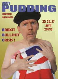 Andy Pudding dans Brexit bullshit crisis - 