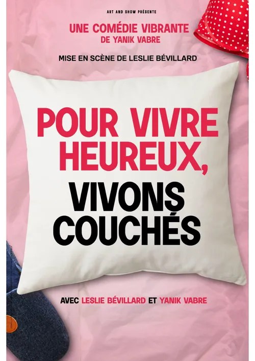 Affiche de Pour vivre heureux, vivons couchés !