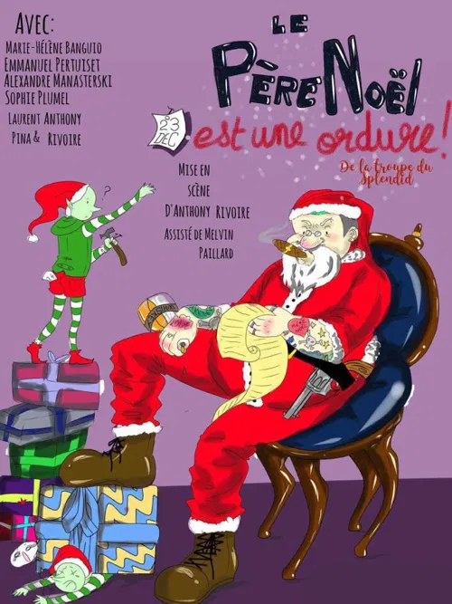 Affiche de Le Père Noël est une Ordure