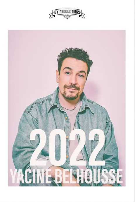 Affiche de Yacine Belhousse dans 2022