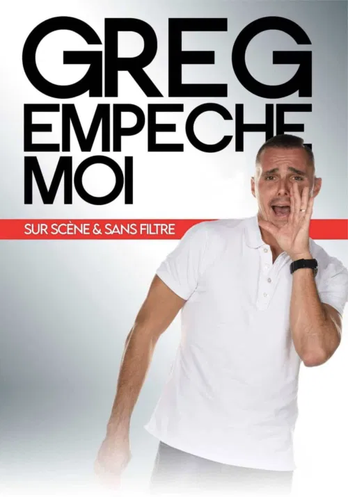 Affiche de Greg Empêche moi