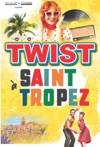 Twist à Saint Tropez - 