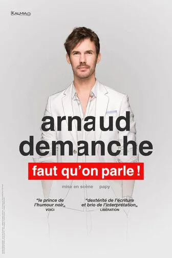 Affiche de Arnaud Demanche dans Faut qu'on parle !