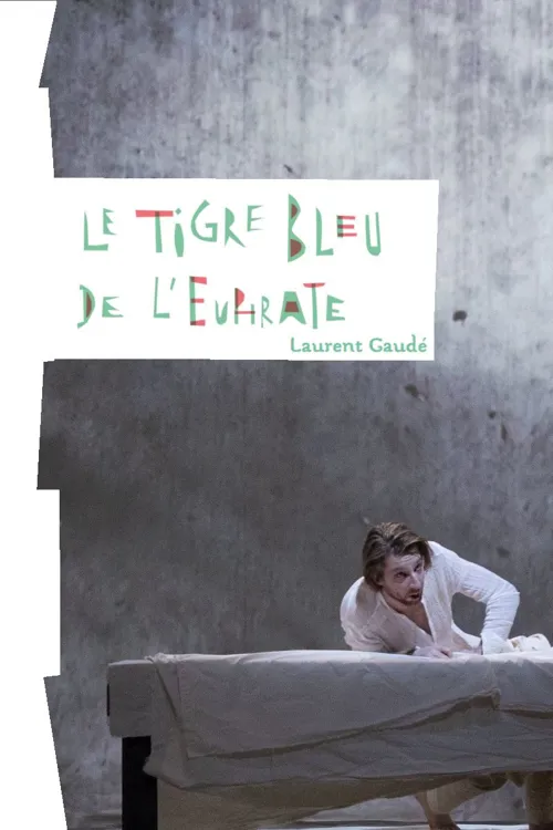 Affiche de Le Tigre bleu de l'Euphrate