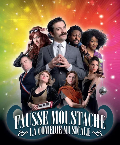 Affiche de Fausse Moustache, la comédie musicale