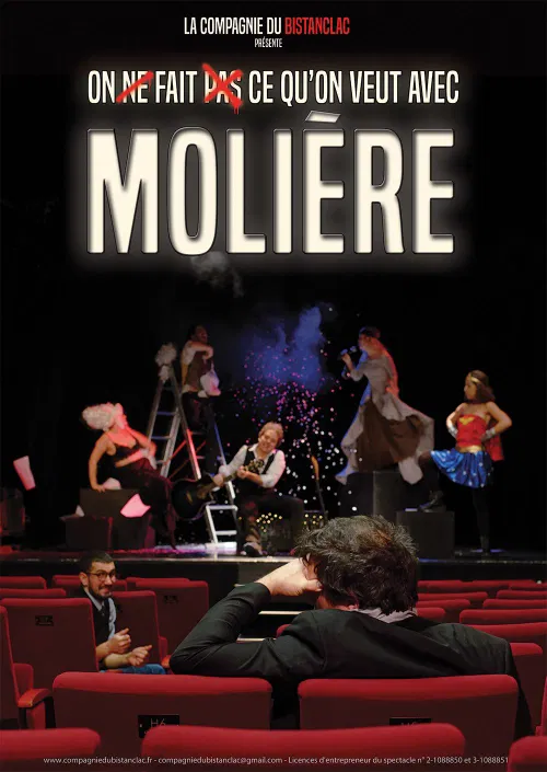 Affiche de On ne fait pas ce qu'on veut avec Molière