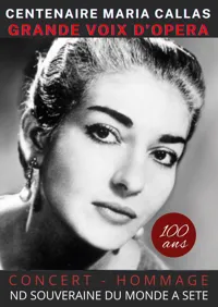 Le Centenaire De Maria Callas : Vivez Un Moment D'exception - 