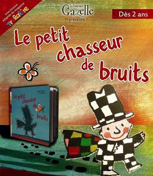 Affiche de Le petit chasseur de bruits