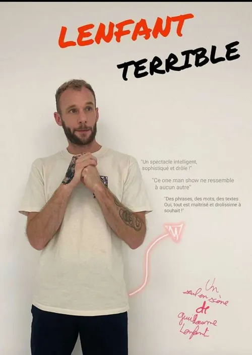 Affiche de Guillaume Lenfant dans Lenfant Terrible