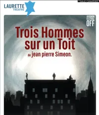 Trois Hommes sur un toit - 