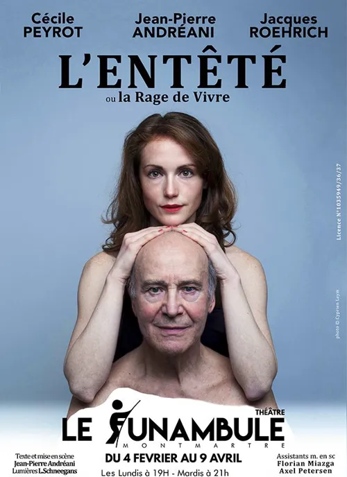 Affiche de L'entêté ou la rage de vivre