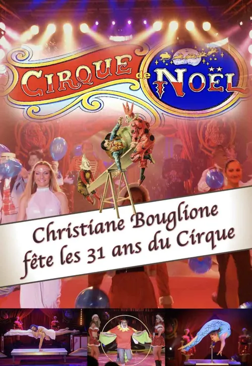 Affiche de Le cirque de Noël Christiane Bouglione