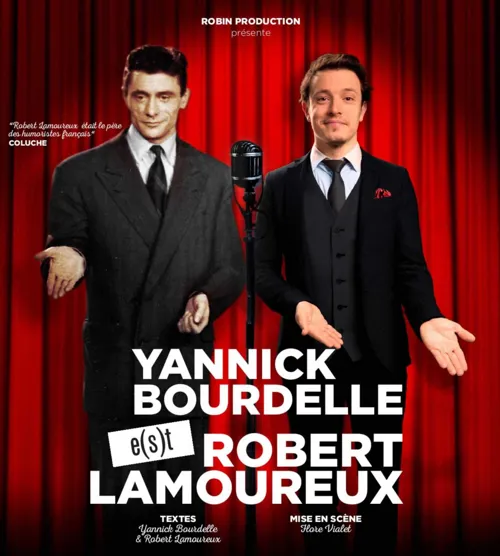 Affiche de Yannick Bourdelle e(s)t Robert Lamoureux