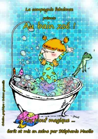 Au bain Zoé - 