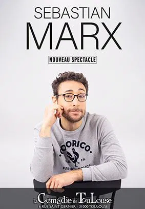 Affiche de Sebastian Marx | Nouveau spectacle en rodage