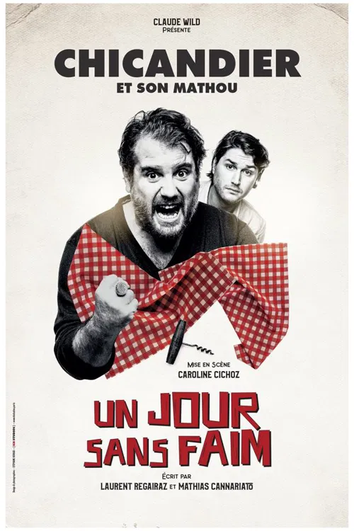 Affiche de Chicandier et son Mathou dans Un jour sans faim