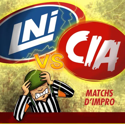 Affiche de Match d'Impro France (CIA) Vs Québec (LNI)