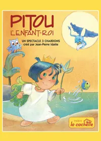 Pitou l'enfant roi - 