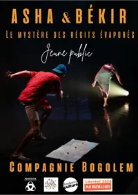 Asha et Békir, le mystère des récits évaporés - 